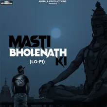 Masti Bholenath Ki (Lo-Fi)